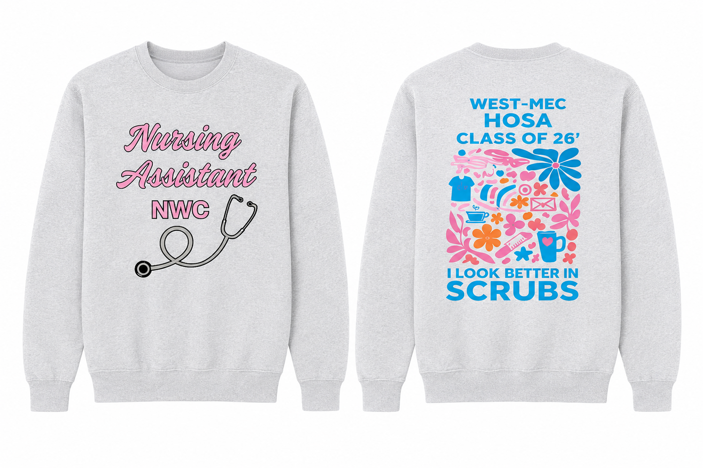 Nursing Assistant Class SWEATSHIRTS